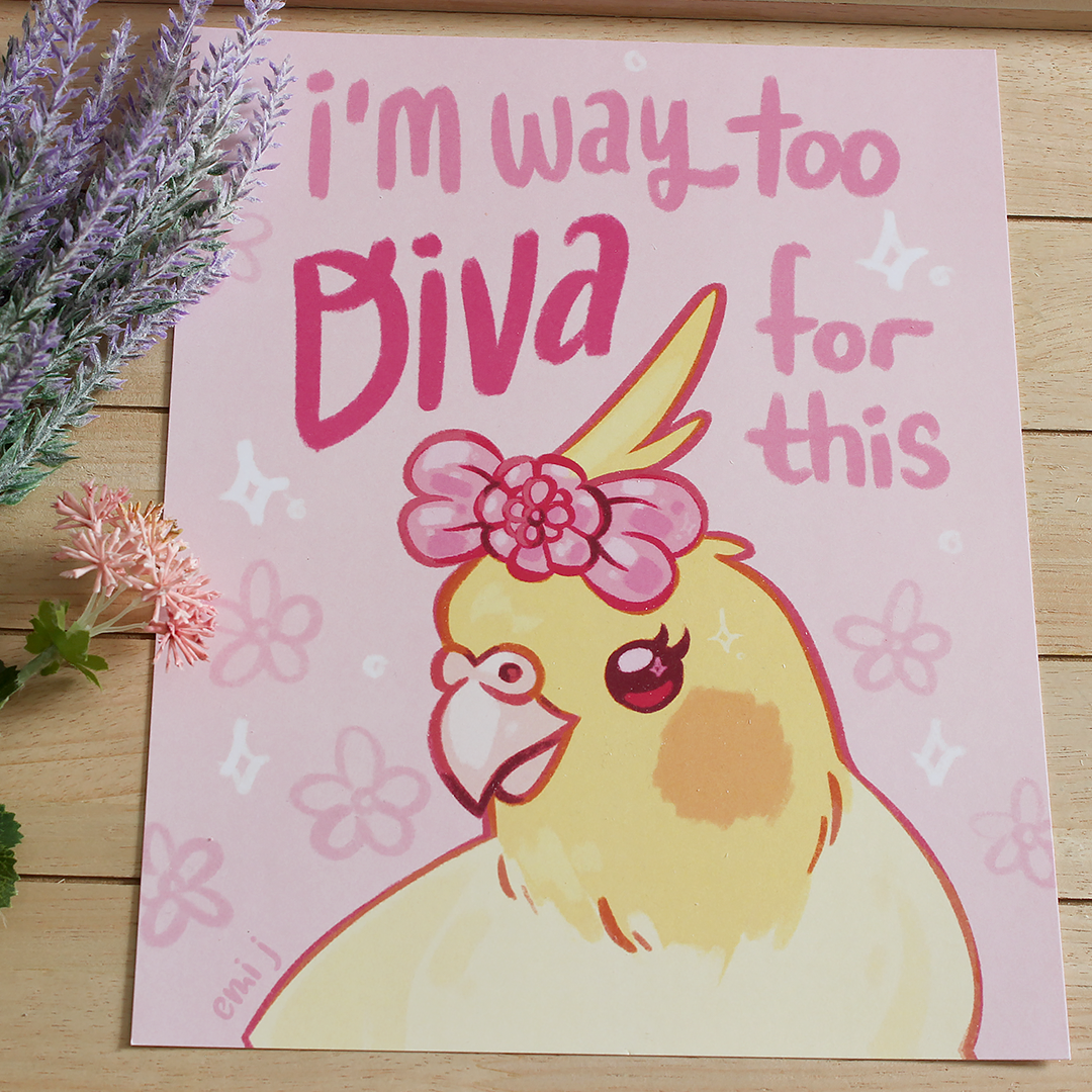 Too Diva For This Print