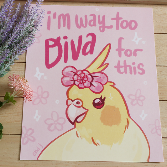 Too Diva For This Print